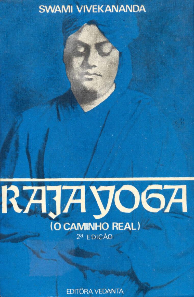 Raja Yoga: O caminho real