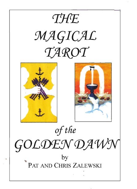 The Magical Tarot of the Golden Dawn