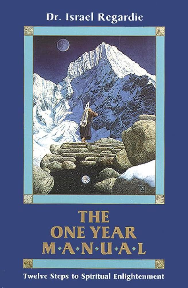 The One Year Manual Twelve Steps to Spiritual Enlightment