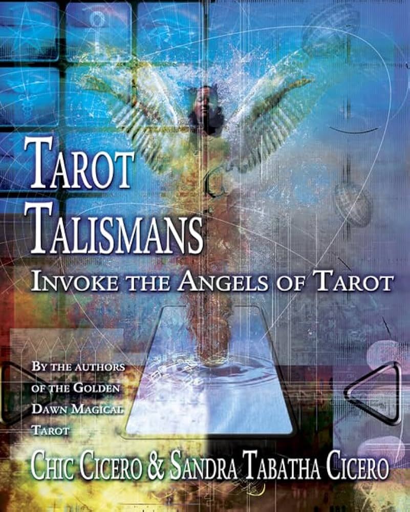 Tarot Talismans Invoke the Angels of the Tarot