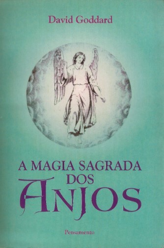 A Magia Sagrada dos Anjos