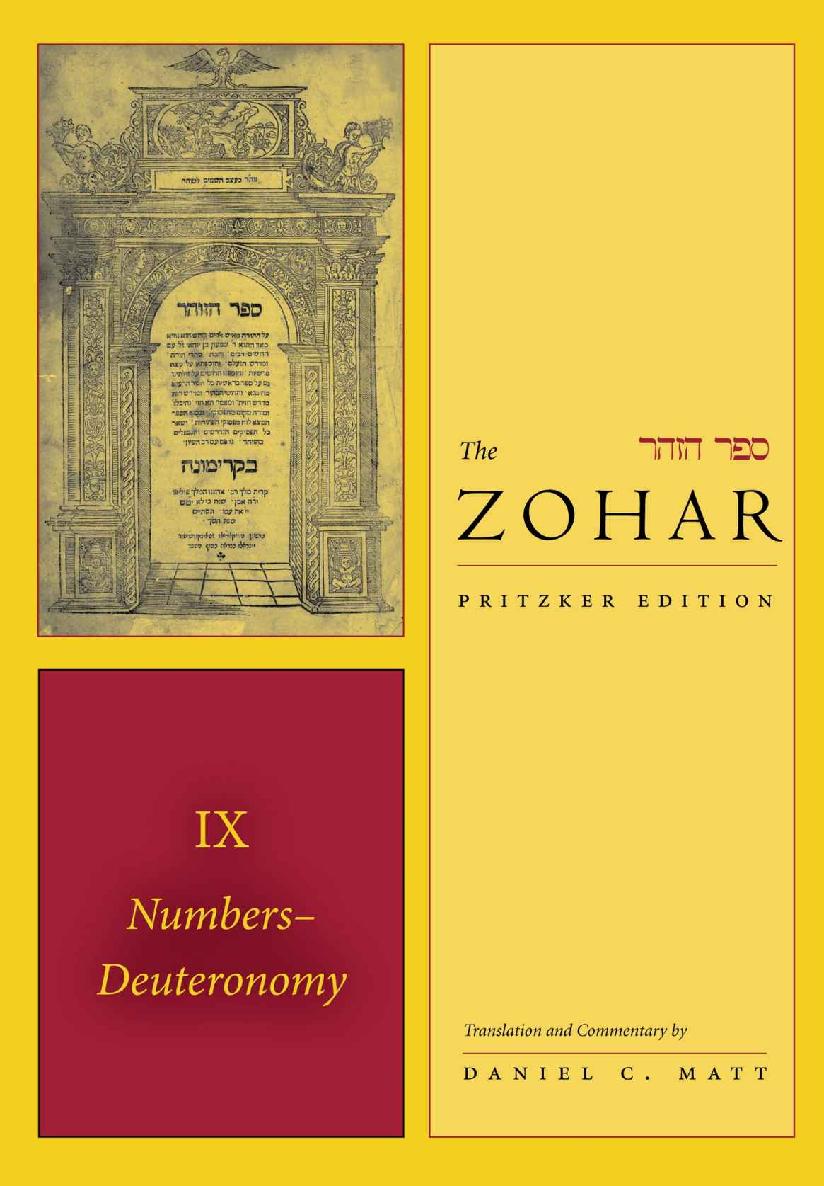 The Zohar (Zohar: The Pritzker Editions) vol 9: Numbers-Deuteronomy